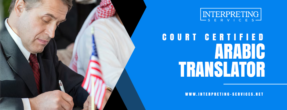 Court Certified Arabic Translator