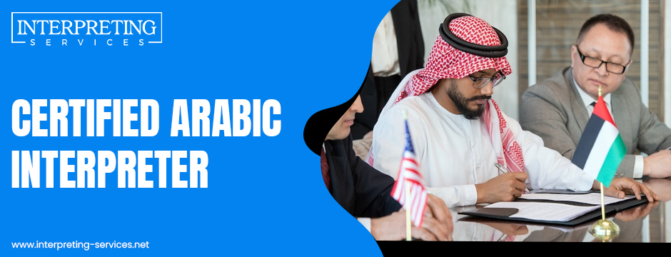 Certified Arabic Interpreter