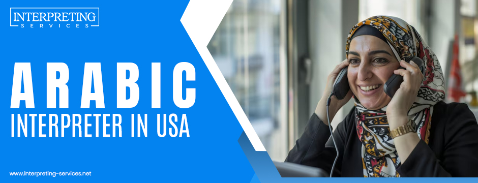 Arabic Interpreter in USA